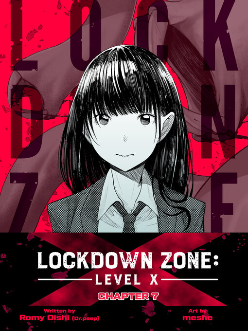 Title details for Lockdown Zone: Level X, Chapter 7 by meshe - Available